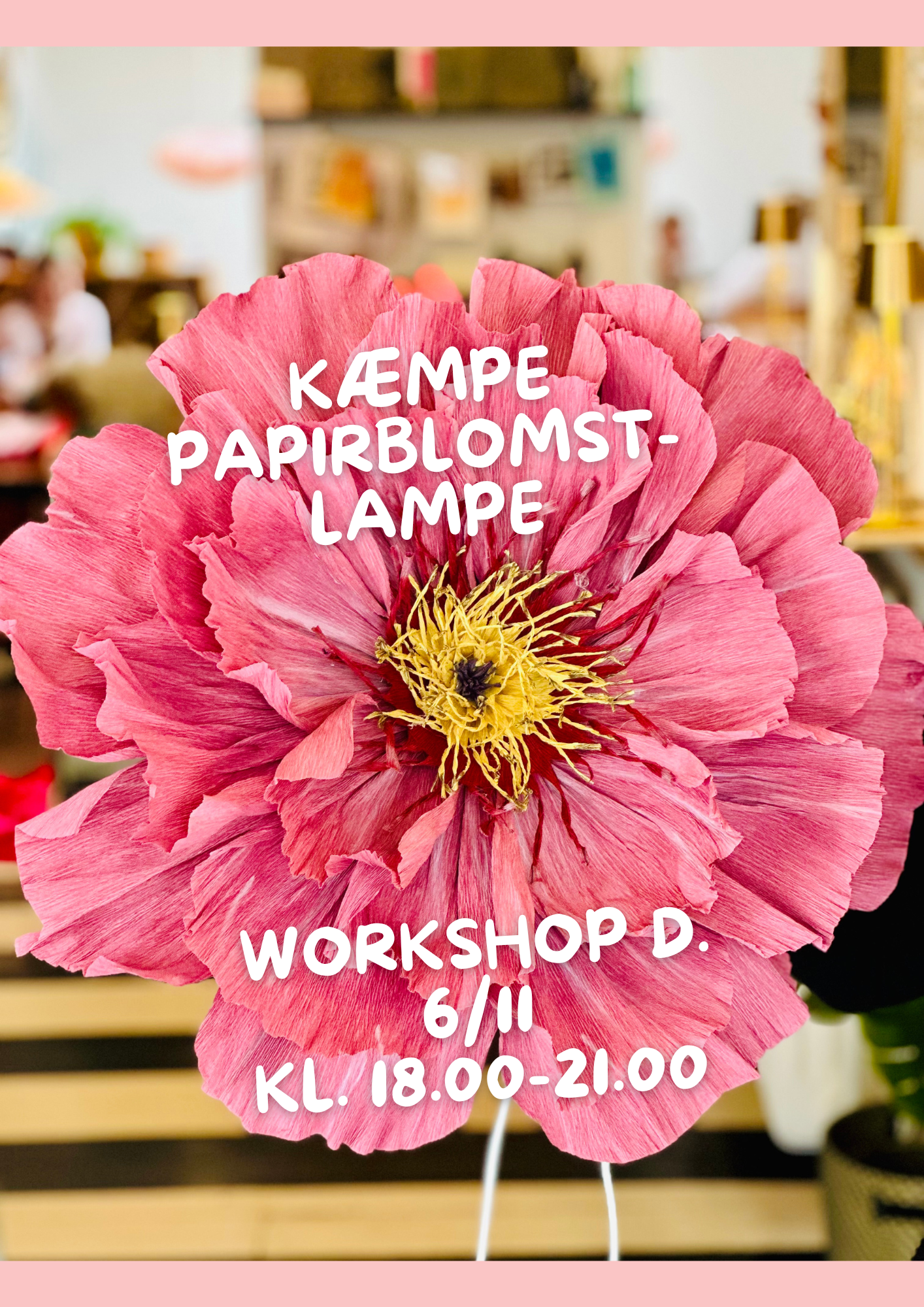 Kæmpe papirblomstlampe workshop d. 6/11 kl. 18.00-21.00